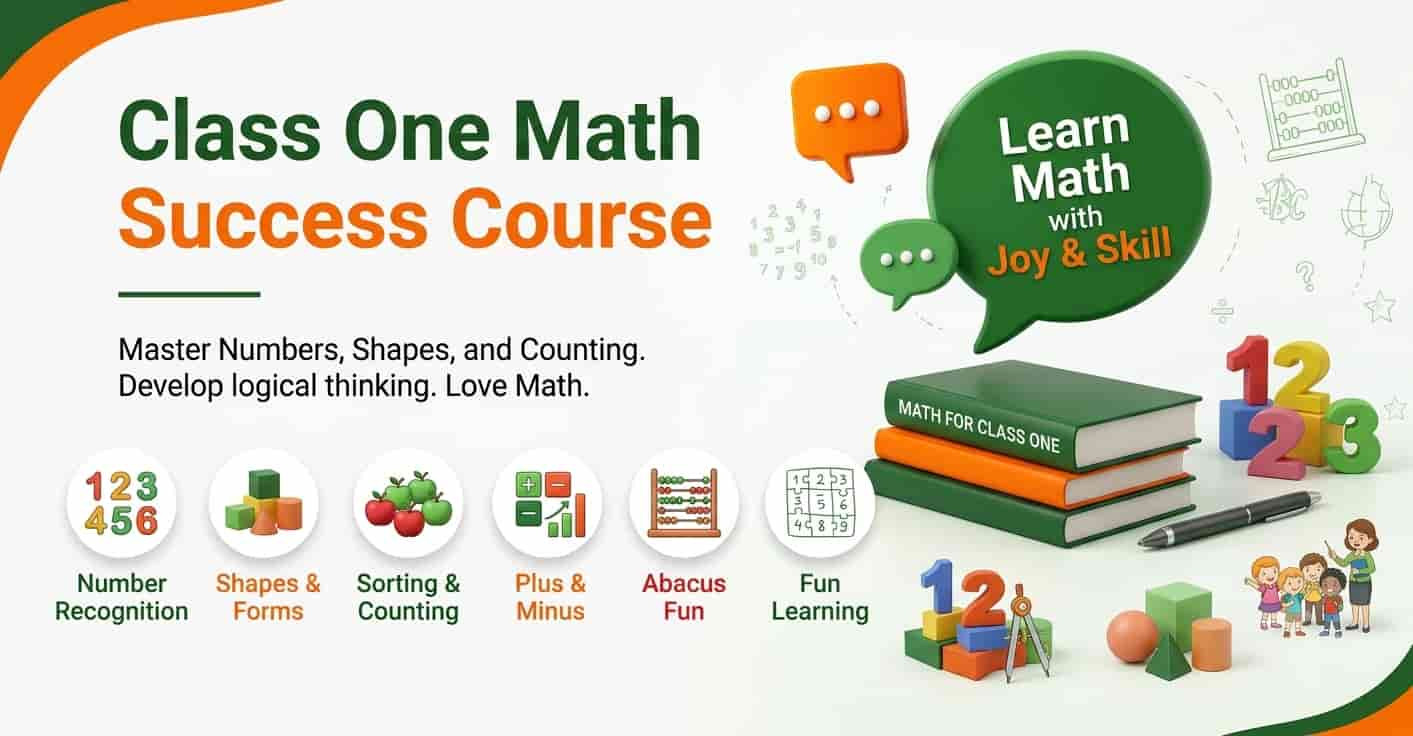 "Class One Math (English Version) শুরু থেকে শেষ পর্যন্ত প্রতিটি টপিক ধরে ধরে পড়া মানেই আমাদের কোর্স।”